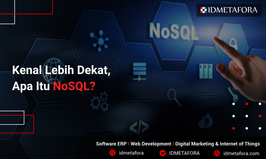 Apa itu NoSQL? Non Relasional Database Jenis Hingga Kelebihannya