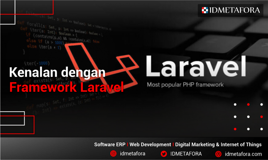Framework Laravel: Definisi, Manfaat, dan Tip untuk Pemula