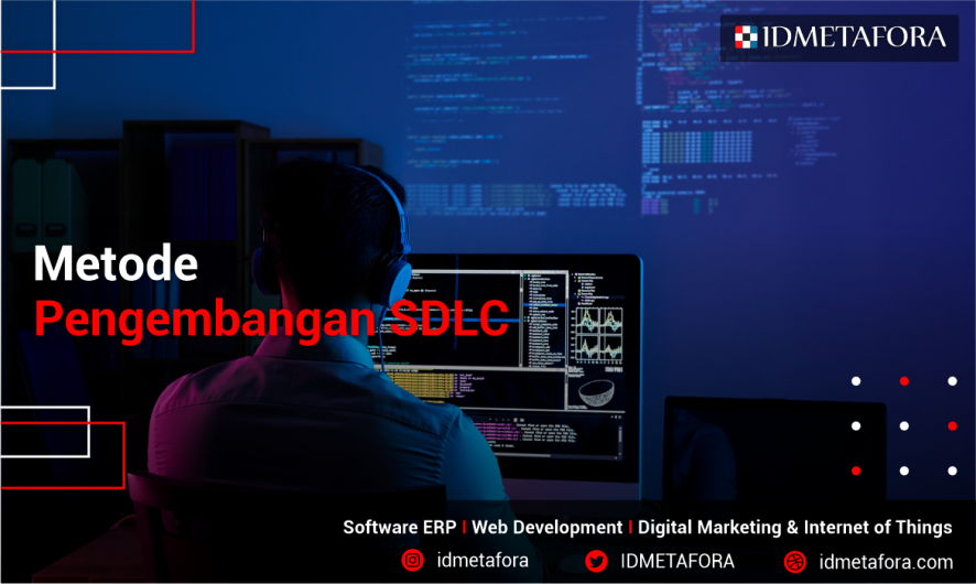 Macam-Macam Metode Pengembangan SDLC (Software Development Life Cycle) Dan Manfaat SDLC