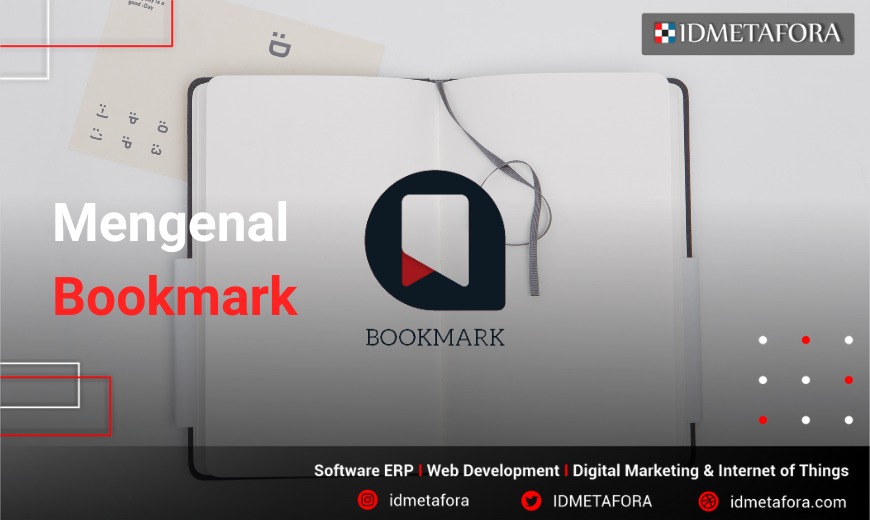 Mari Mengenal Bookmark, Fitur Praktis Penyimpan Halaman Web!