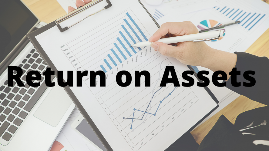 Mengenal Apa itu  Return on Assets (ROA), Rumus, Fungsi, Manfaat, dan Faktor