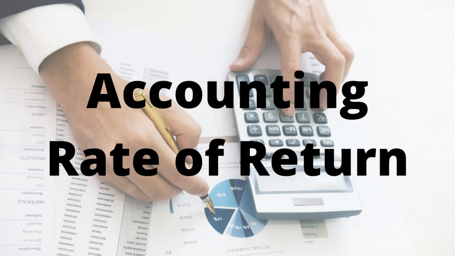 Mengenal Apa itu Accounting Rate of Return, Tujuan, Cara Menghitung Beserta Kelebihan