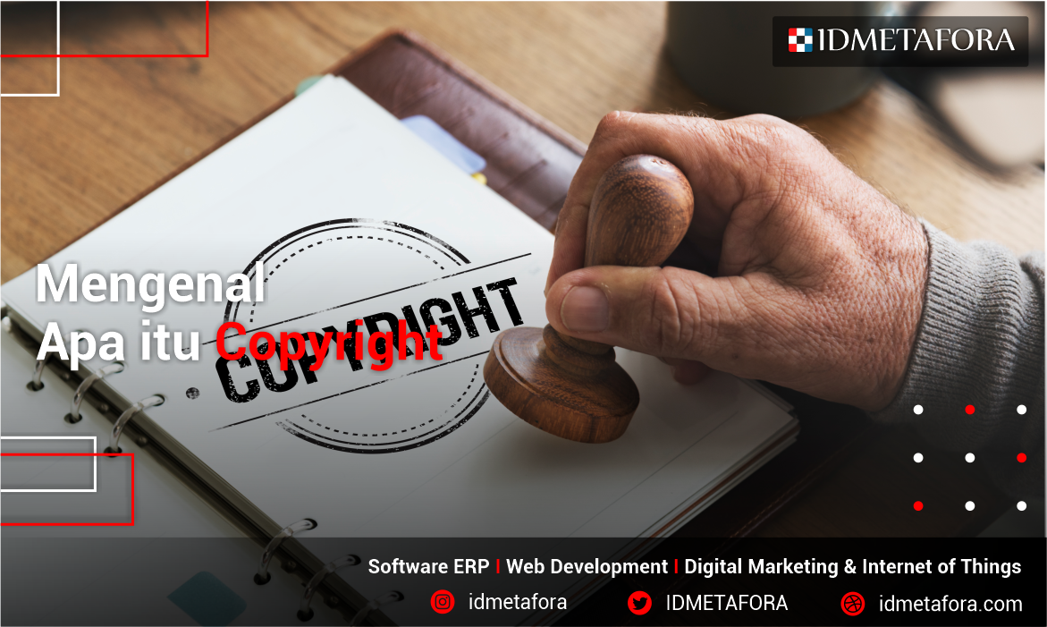 Mengenal Apa Itu Copyright: Fungsi, Tujuan dan Cara Menghindari Copyright