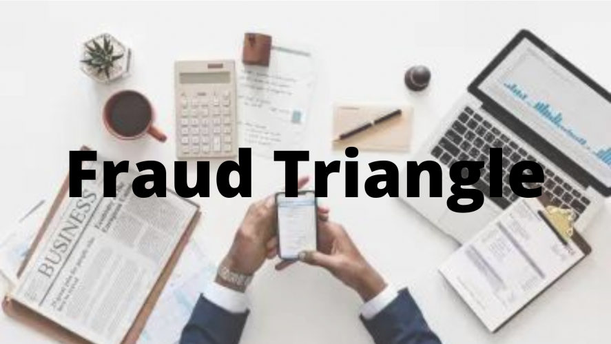Mengenal Apa itu Fraud Triangle: Jenis dan Temukan Kecurangan Keuangan Pada Bisnis