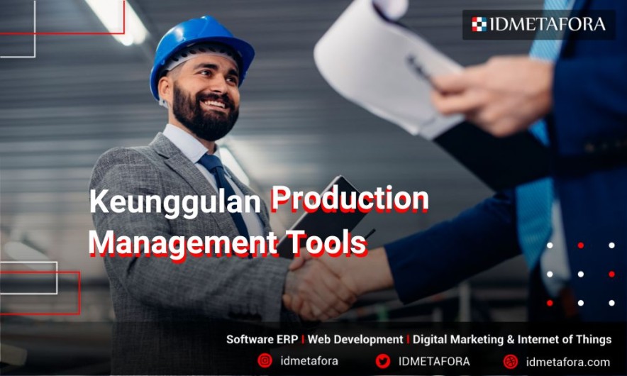 Mengenal Apa Itu Production Management Tools