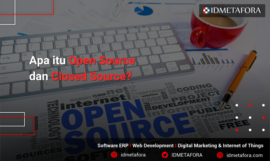 Mengenal Open Source dan Closed Source