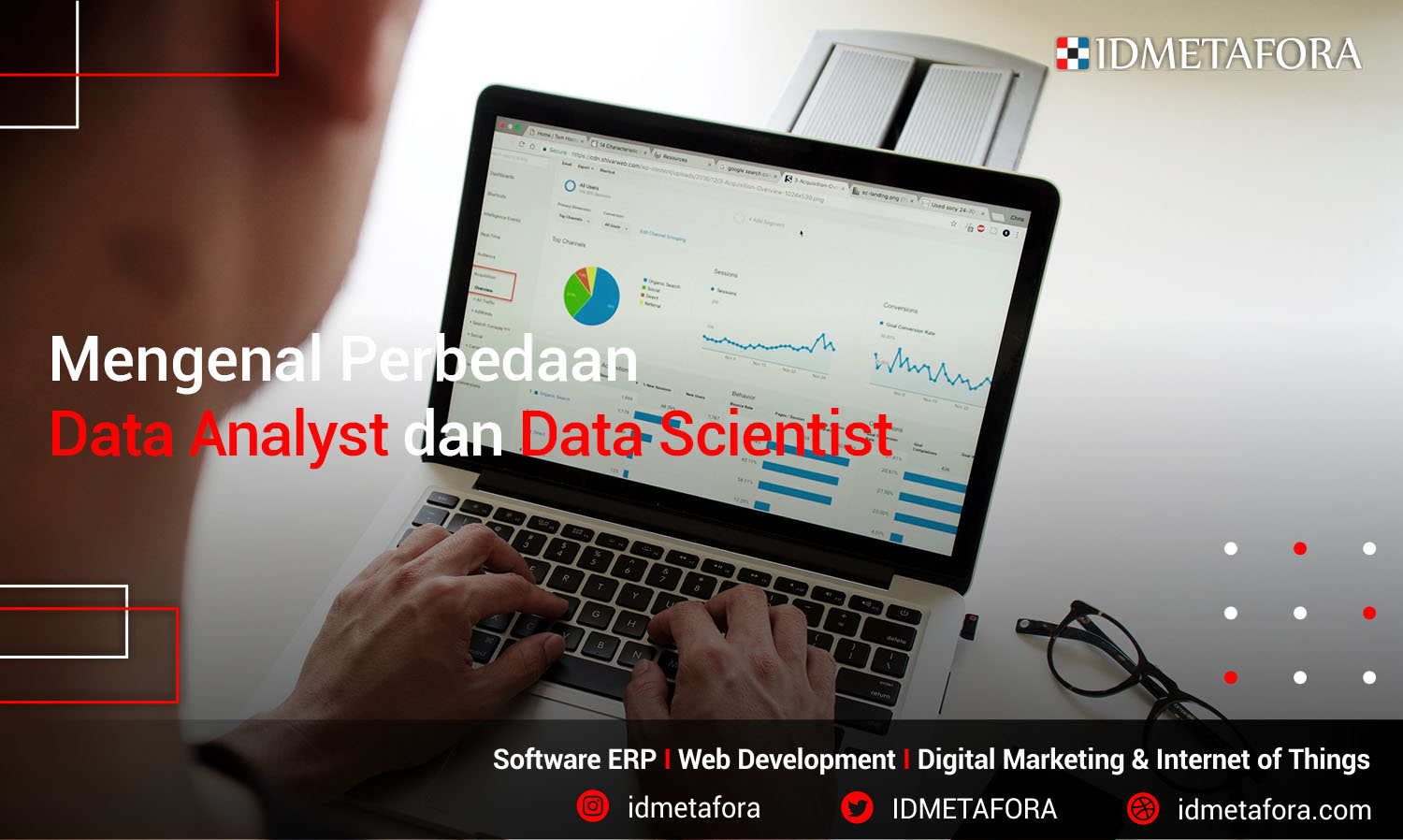 Mengenal Perbedaan Data Analyst dan Data Scientist Lebih Dalam