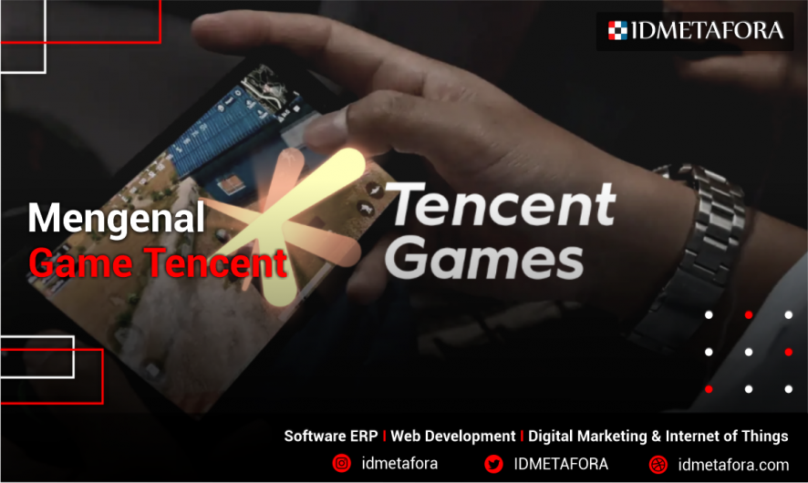 Mengenal Tencent Perusahaan Game Terbesar di Dunia beserta game Terlarisnya!