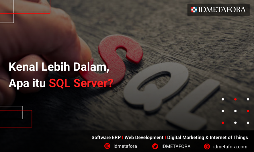 Pengertian, Kelebihan dan Kekurangan SQL Server
