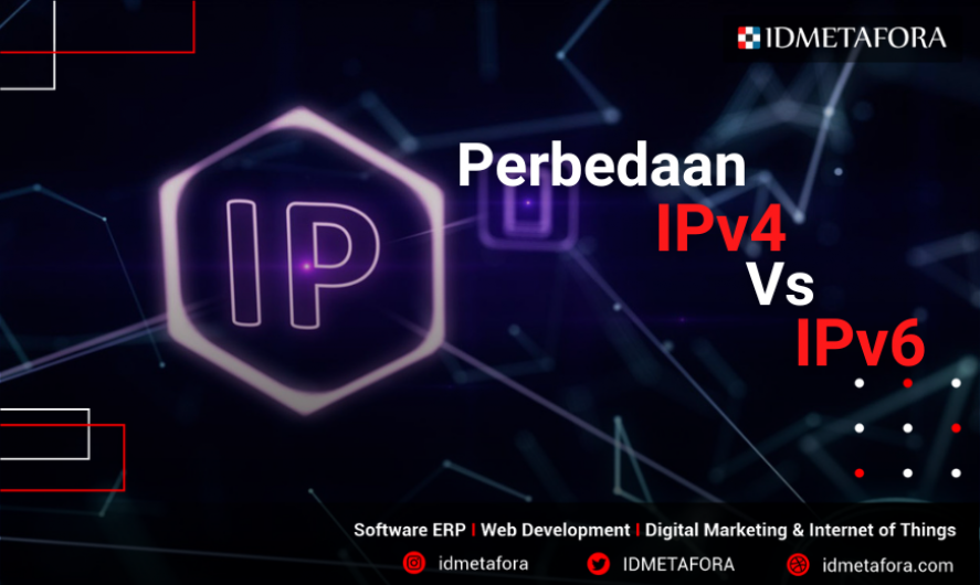 Perbedaan IPv4 dan IPv6, Fungsi serta Kelebiahan dan Kekuranganya.