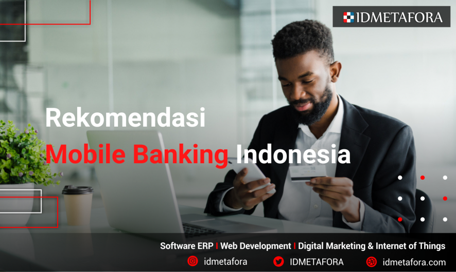 Rekomendasi Aplikasi Mobile Banking Di Indonesia