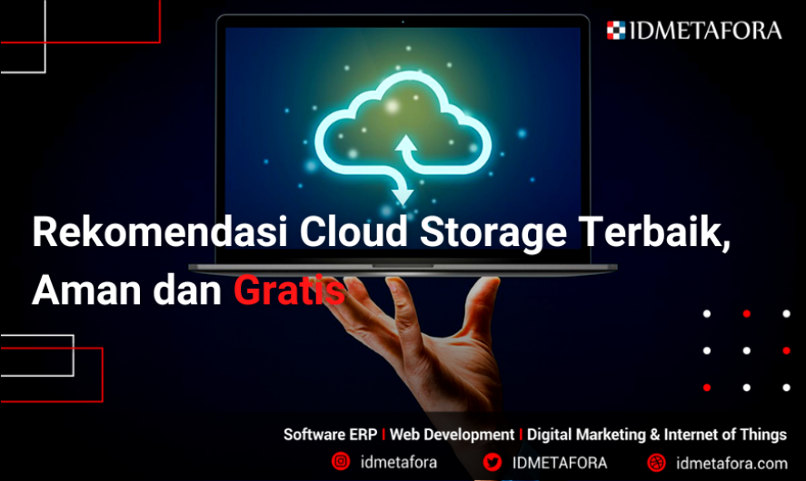 Rekomendasi Penyimpanan Online (Cloud Storage) Terbaik dan Gratis!