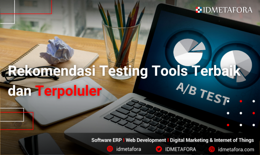 Rekomendasi Software Testing Tools Terbaik dan Mudah Digunakan!