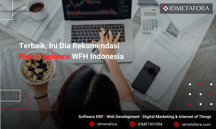 Rekomendasi Website Freelance Indonesia Terbaik untuk WFH 2021