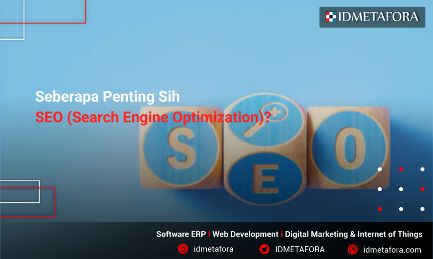 Seberapa penting SEO (Search Engine Optimization) untuk Website ?