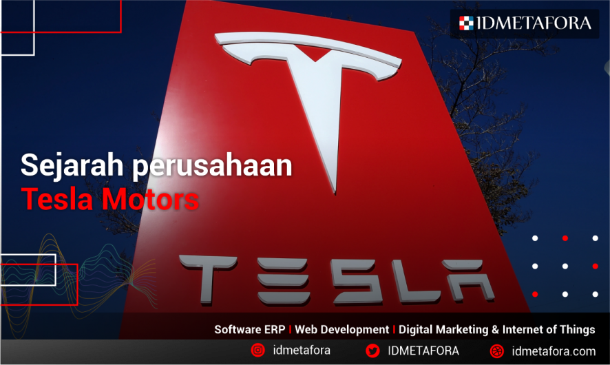 Sejarah Tesla Motors, Perusahaan Yang Memproduksi Mobil Listrik Dunia