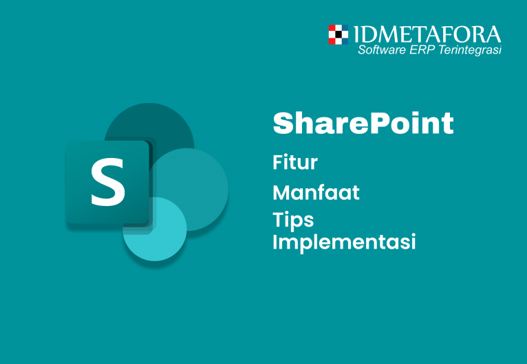 SharePoint: Pengertian, Fitur, Manfaat,Implementasi, Tips, Contoh Kasus dan Tantangan